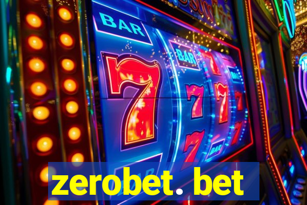 zerobet. bet